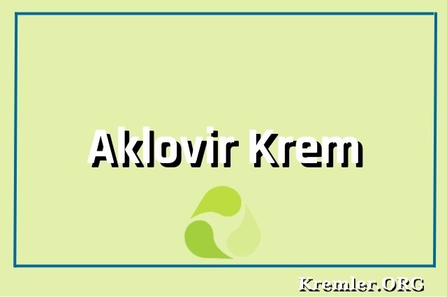 Aklovir Krem