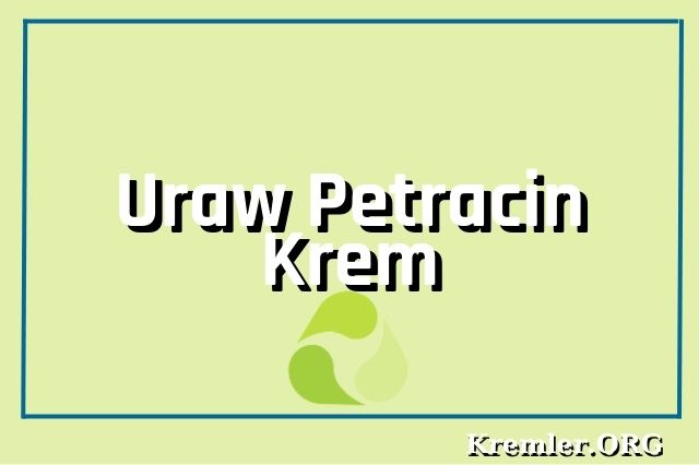 Uraw Petracin Krem